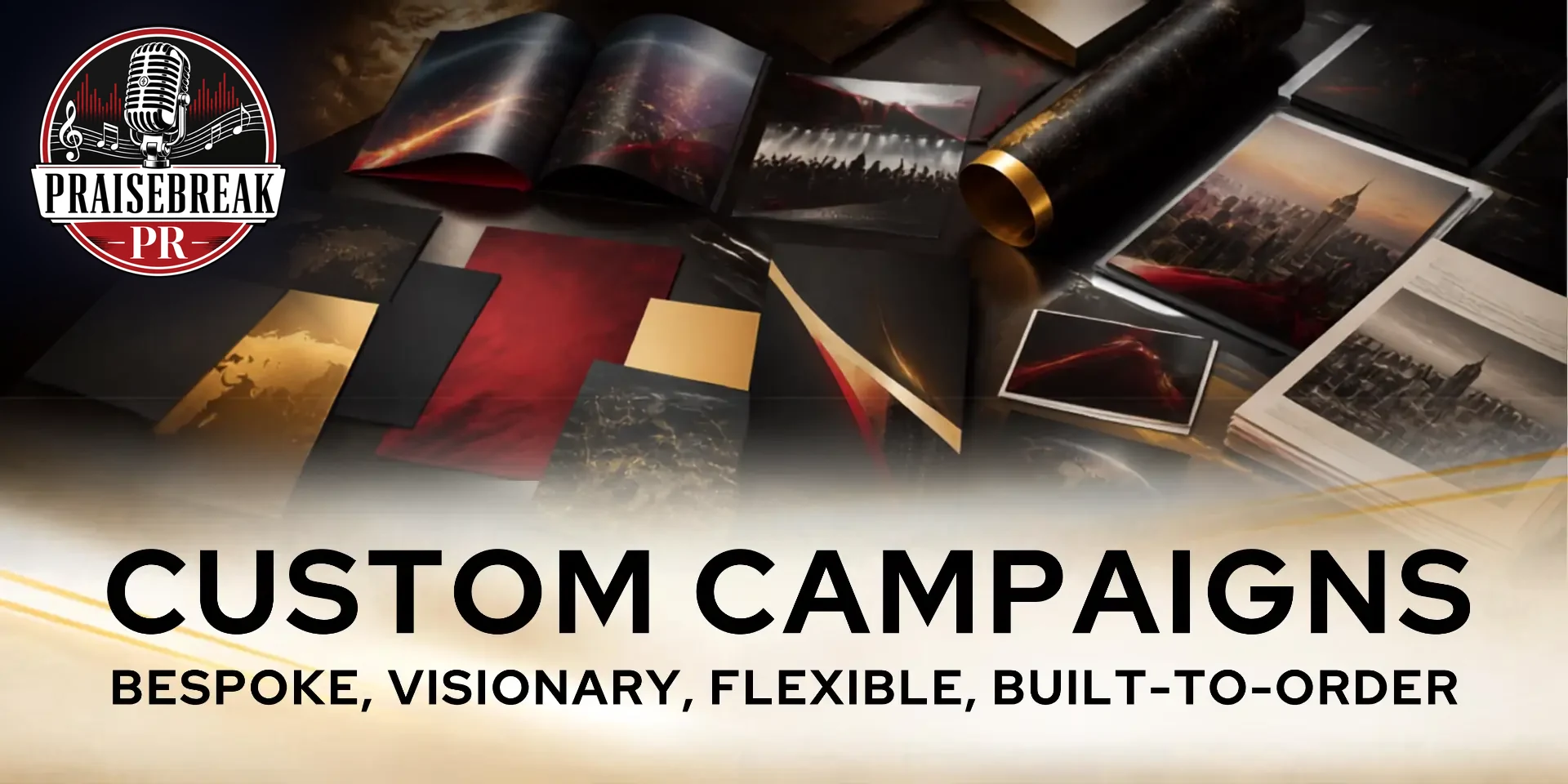 Custom Campaigns — PraiseBreak PR